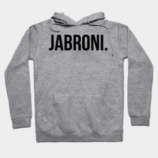 Jabroni Hoodie